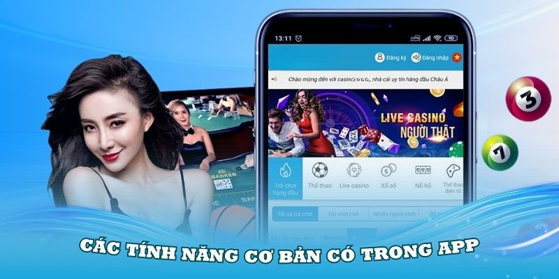 Tính năng nổi bật trên app nhà cái VSBET